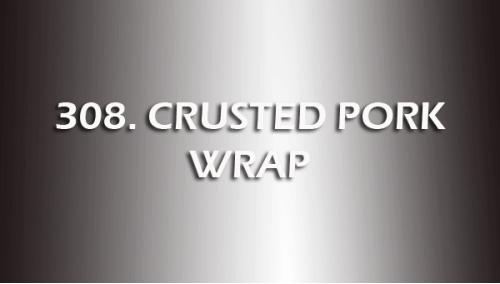 308. Crusted Pork 